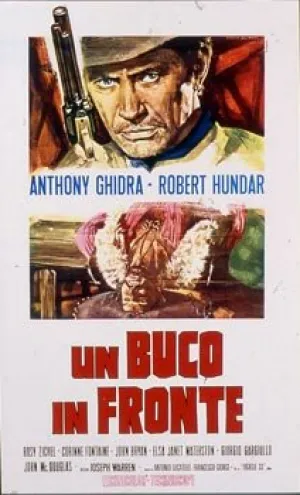 Дырка в голове (Пуля во лбу)/ Un buco in fronte (Hole in the Forehead) / 1968 / ЛО / DVDRip [1.46 ГБ]