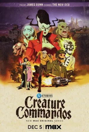 Монстры-коммандос (1 сезон: 1-7 серии из 7) / Creature Commandos / 2024 / ДБ (Flarrow Films), ПМ (Продубляж), СТ / WEB-DL (1080p) [9.99 ГБ]