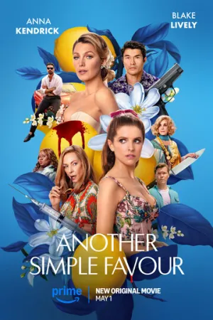 Ещё одна простая просьба / Another Simple Favor / 2025 / ДБ, 2 x ПМ, ЛМ / WEB-DL (720p) [5.42 ГБ]