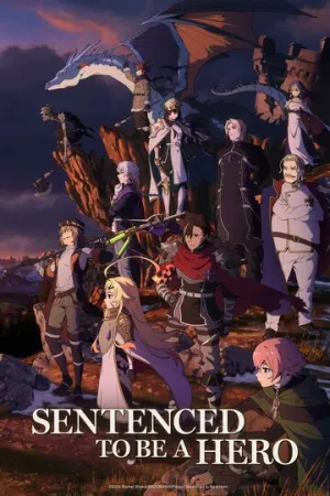 Приговоренный быть героем (1-8 серии из 12) / Yuusha-kei ni Shosu: Choubatsu Yuusha 9004-tai Keimu Kiroku / 2026 / ДБ, ЛМ, СТ / HEVC / WEBRip (1080p) [3.57 ГБ]